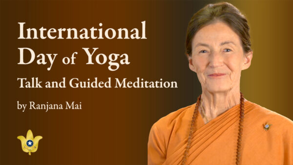 Change Yourself Through Yoga — International Day of Yoga Talk and Guided Meditation by Ranjana Mai