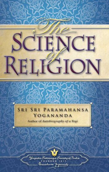 the-science-of-religion-english-paperback-by-sri-sri-paramahansa-yogananda-yss-front.jpg